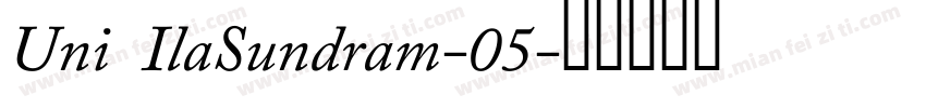 Uni IlaSundram-05字体转换